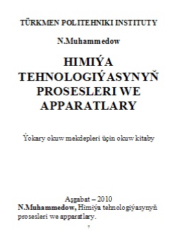 Himiýa tehnologiýasynyň prosesleri we apparatlary